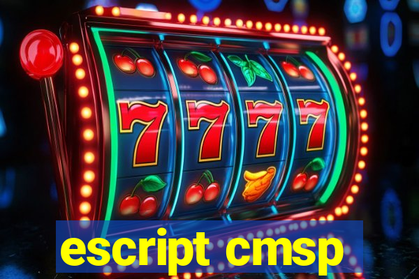 escript cmsp